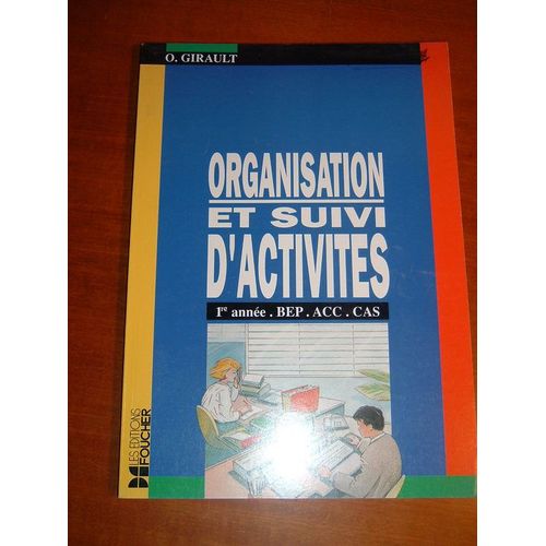 Organisation Et Suivi D'activités 1ère Année Bep.Acc.Cas