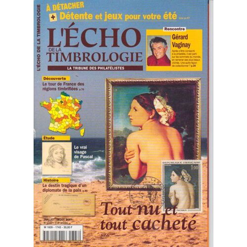 L'écho De La Timbrologie (Timbres Magazine) N° 1743 : Tout Nu Et Tout Cacheté
