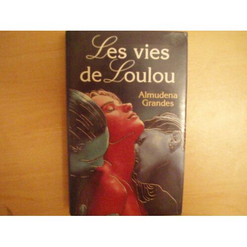 Les Vies De Loulou