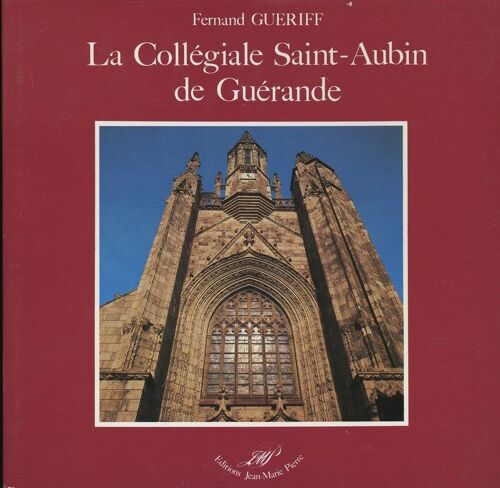 La Collégiale Saint-Aubin De Guérande Et Sa Nef Romane