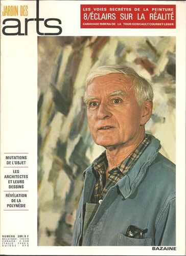 Jardin Des Arts  N° 209 : Mutations De L'objet + Les Architectes Et Leurs Dessins + Révélation De La Polynésie + Les Voies Secrètes De La Peinture (8) : Éclairs Sur La Réalité