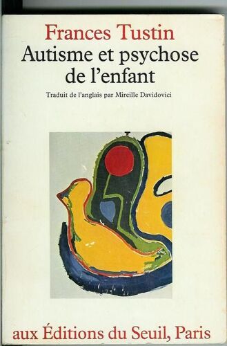 Autisme Et Psychose De L'enfant