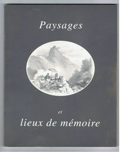 Librairies Quentin Et Laurent Coulet - Catalogue Hors-Serie - Paysages Et Lieux De Memoire - Topographie - Archeologie - Recueils De Vues - Voyages Pittoresques - Xviiie, Xixe Siecles - ...