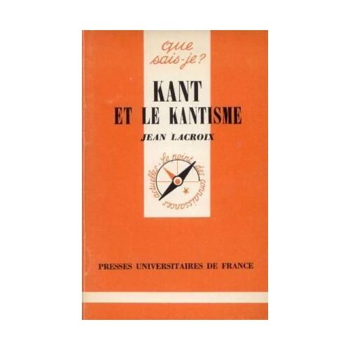 Kant Et Le Kantisme