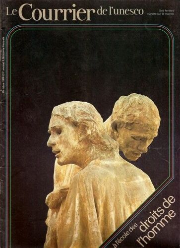 Le Courrier De L'unesco  N° 1978 : A L'école Des Droits De L'homme (Revue Ancienne - 1978 - Collection)