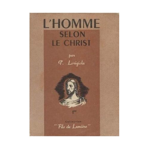 L'homme Selon Le Christ