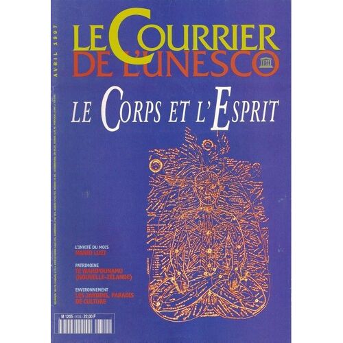 Le Courrier De L'unesco  N° 592 : Le Corps Et L'esprit.