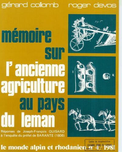 Le Monde Alpin Et Rhodanien  N° 4 : Mémoire Sur L'ancienne Agriculture Au Pays Du Léman