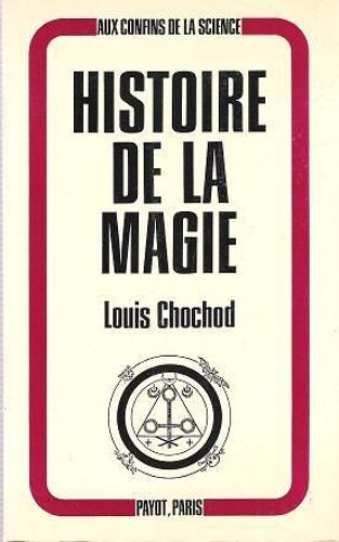 Histoire De La Magie Histoire De La Magie