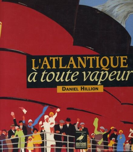 L'atlantique À Toute Vapeur