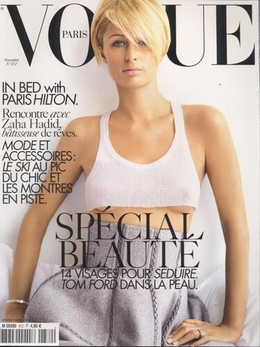 Vogue Paris N°872 De 2006 - Special Beaute - In Bed With Paris Hilton - Zaha Hadid - Mode Et Accessoires   -   Le Ski