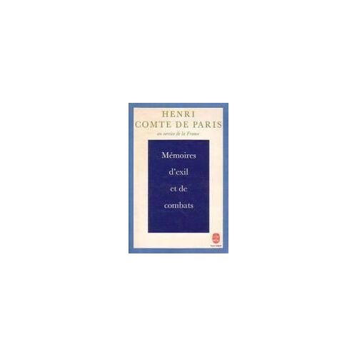 Au Service De La France ; Mémoires D'exil Et De Combat
