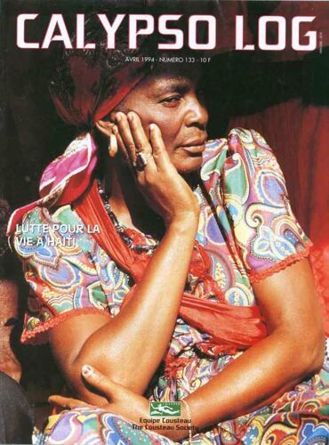 Calypso Log  N° 133 : Lutte Pour La Vie À Haïti