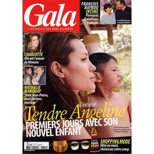 Gala Du 28 Mars 2007  N° 720 : Angelina Jolie (Couv+5p) Nathalie Marquay Jp Pernaut (1p) Celine Dion (3p) Justin Timberlake (2p) Yannick Noah (2p) Lou Doillon (2p) Sting (3p)
