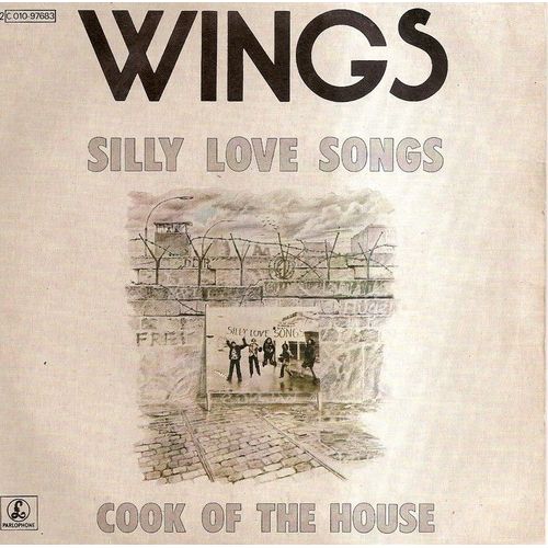 Silly Love Songs / Cook Of The House