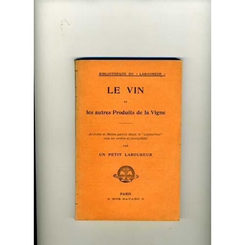 Le Vin Et Les Autres Produits De La Vigne