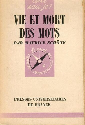 Vie Et Mort Des Mots