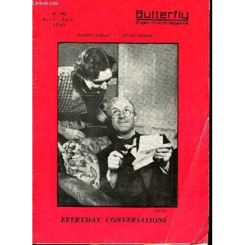 Butterfly English French Magazine N°190 Avril 1962 Numéro Spécial Sommaire: Grand-Père Console Anne, A La Douane, A La Poste, Pour Prendre Un Taxi, Au Bureau De Tabac...