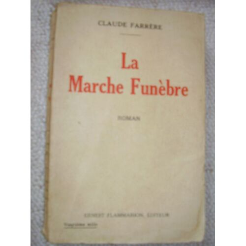 Marche (La) Funèbre
