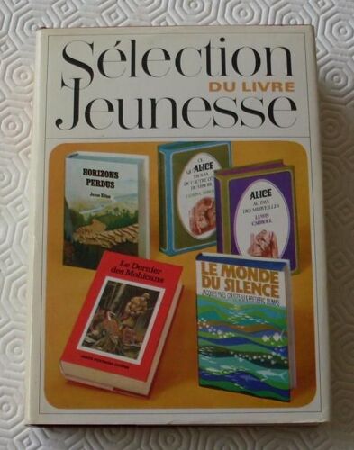 Le Monde Du Silence, Le Dernier Des Mohicans, Horizons Perdus, Alice Au Pays Des Merveilles, Ce Qu'alice Trouva De L'autre Côté Du Miroir