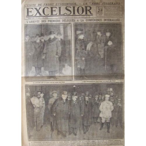 Excelsior Du 28-11-1917  N° 2570 : L'arrivée Des Premiers Délégués À La Conférence Interalliée