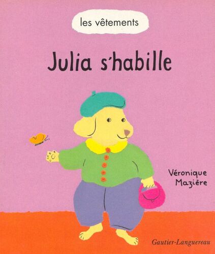 Julia S'habille - Les Vêtements