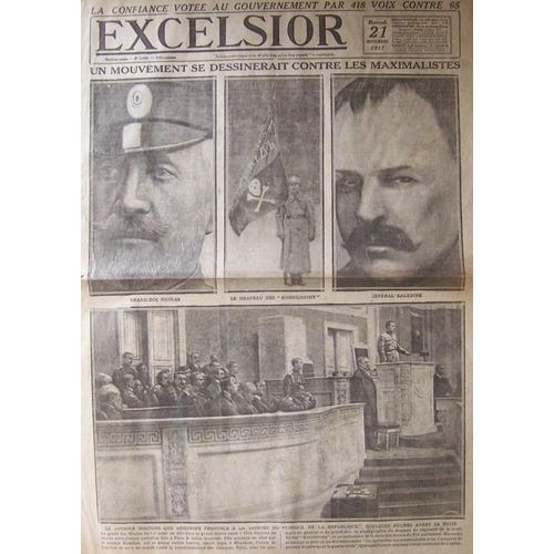 Excelsior Du 21-11-1917  N° 2563 : Un Mouvement Se Dessinerait Contre Les Maximalistes