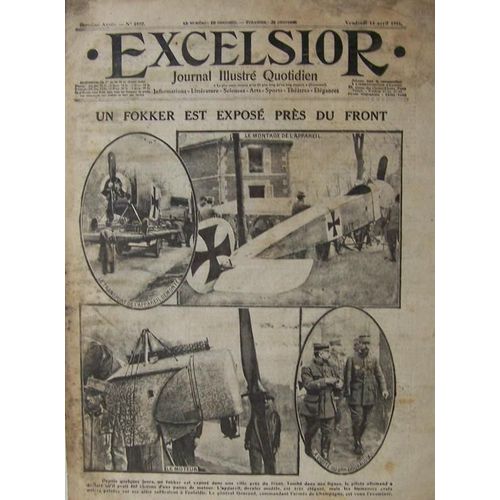 Excelsior Du 14-04-1916  N° 1977 : Un Fokker Est Exposé Près Du Front
