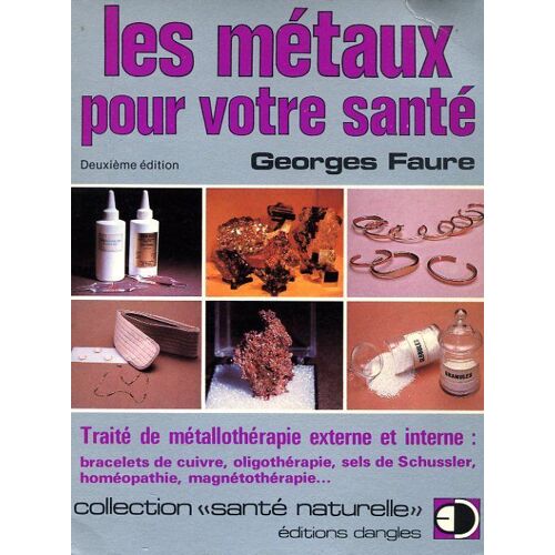 Les Metaux Pour Votre Sante Les Metaux Pour Votre Sante