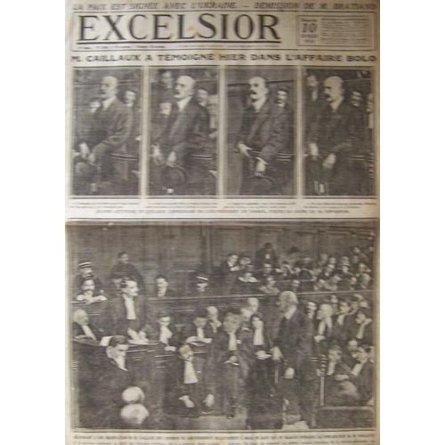 Excelsior Du 10-02-1918  N° 2644 : M. Caillaux A Témoigné Hier Dans L'affaire Bolo
