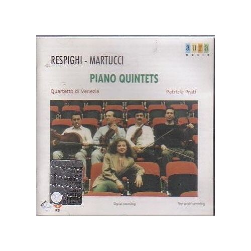 Quint. Pour Piano & Cordes Prati, Piano & Quat. De Venise + Martucci