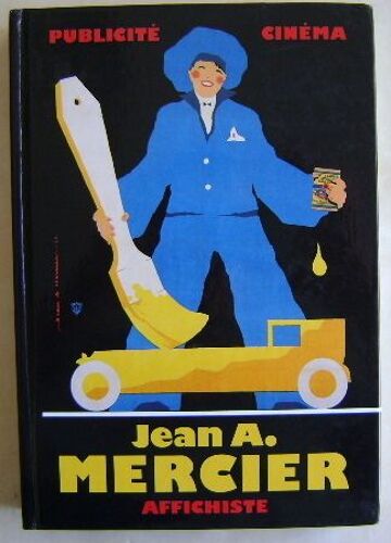 Jean-Adrien Mercier, Affichiste - Cinéma Et Publicité