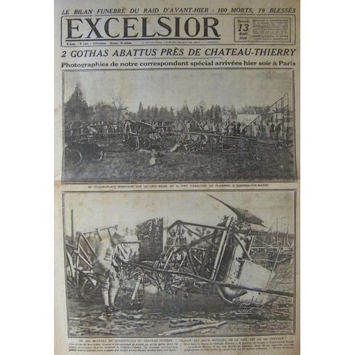 Excelsior Du 13-03-1918  N° 2675 : 2 Gothas Abattus Près De Chateau-Thierry