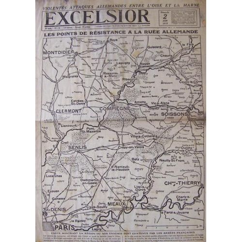 Excelsior Du 02-06-1918  N° 2752 : Les Points De Résistance À La Ruée Allemande