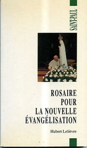 Rosaire Pour La Nouvelle Évangélisation
