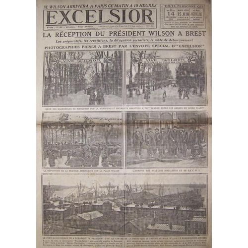 Excelsior Du 14-12-1918  N° 2947 : La Réception Du Président Wilson À Brest