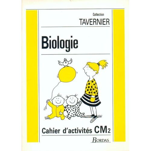 Biologie - Cahier D'activités Cm2