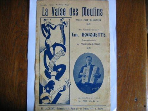 La Valse Des Moulins Bouquette Accordeon  Moulin Rouge