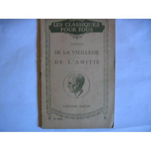 Dialogues Sur La Vieillesse Et Sur L'amitie (In Extenso) (Traduction)
