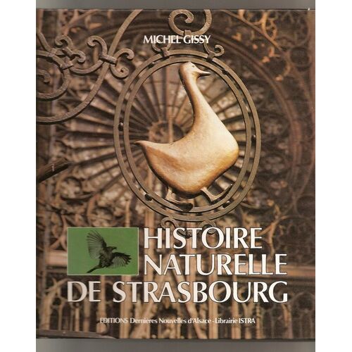 Histoire Naturelle De Strasbourg