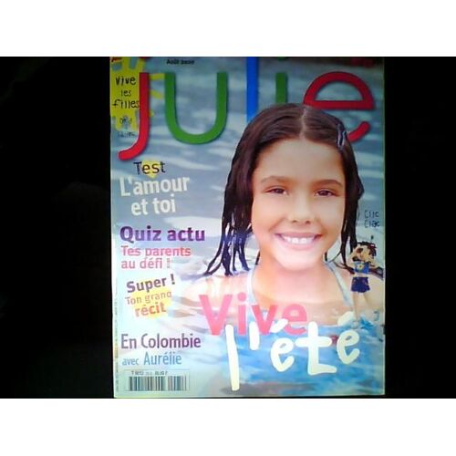 Julie Vive Les Filles De 8 A 12 Ans N° 25 : Vive L'été