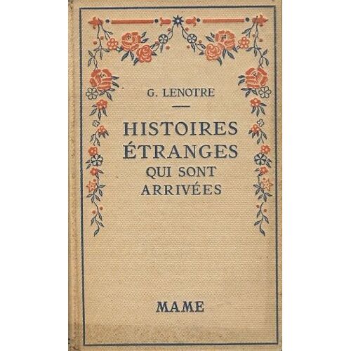 Histoires Etranges Qui Sont Arrivees