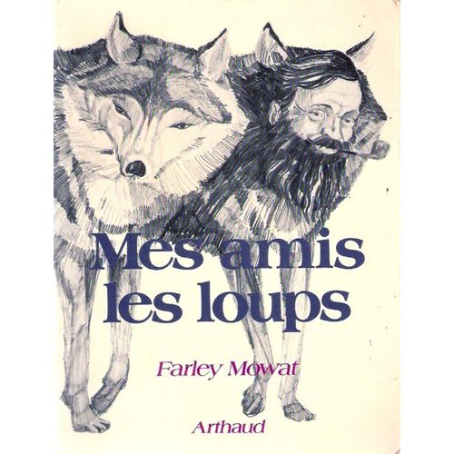 Mes Amis Les Loups