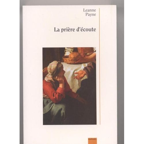 La Priere D'ecoute