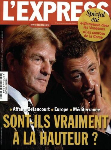 L'express  N° 2975 : Sarkozy Kouchner Sont Ils Vraiment À La Hauteur ? Spécial Été Bienvenue Ches Les Vendéens - Les Sources De La Corse