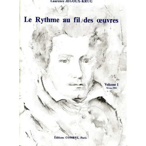 Le Rythme Au Fil Des Oeuvres  Volume 1