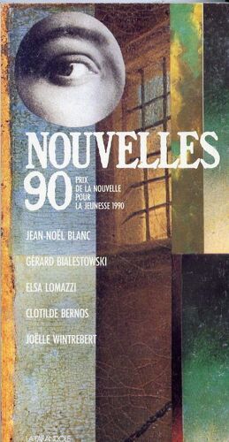 Nouvelles 90 ( Prix De La Nouvelle Pour La Jeunesse 1990 )