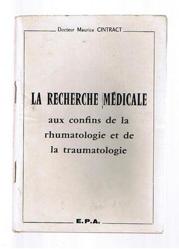 La Recherche Medicale Aux Confins De La Rhumatologie Et De La Traumatologie