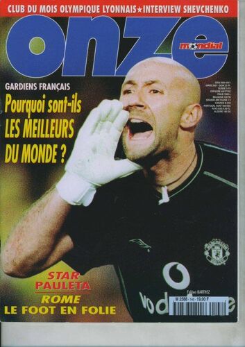 Onze Mondial Mars 2001  N° 146 : Barthez - Gardiens Français : Pourquoi Les Meilleurs