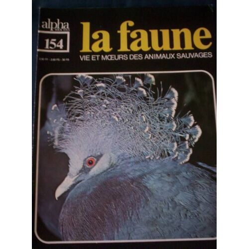 La Faune - Vie Et Moeurs Des Animaux Sauvages  N° 154